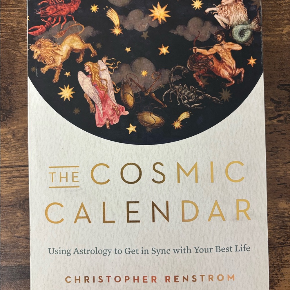 The Cosmic Calendar by Christopher Renstrom - Gold and Black Cover